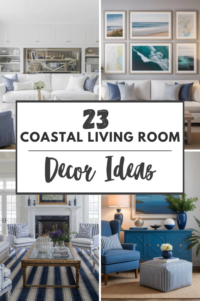 Collage of coastal living room decor ideas featuring white sofas, blue striped chairs, nautical wall art, and beach-inspired accessories.