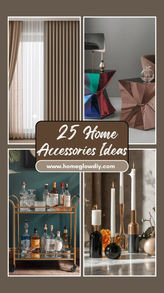 25 modern home accessories ideas featuring elegant curtains, stylish geometric side tables, a chic bar cart, and decorative candle holders for a stunning home decor upgrade