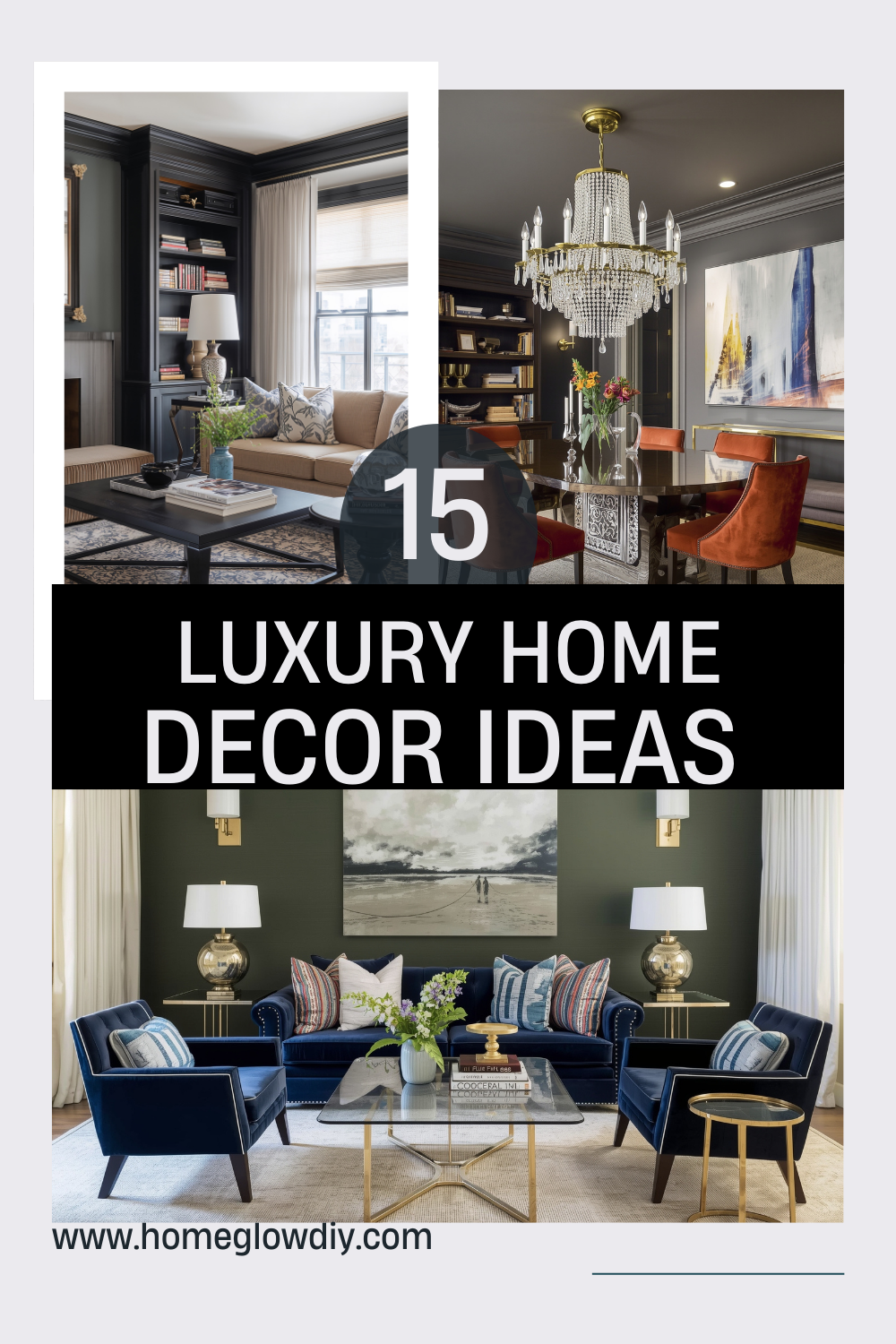 15 Ideas for Luxury Home Decor: Transform Your Home into a Haven of ...