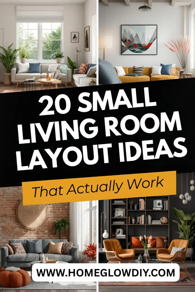 20 Small Living Room Layout Ideas That Actually Work